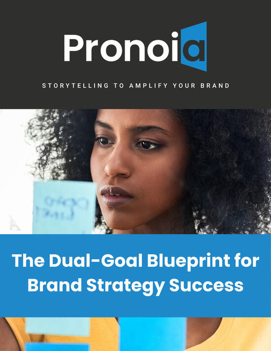 The Dual Goal Blueprint for Brand Strategy Success The Dual Goal Blueprint for Brand Strategy Success