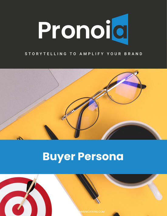 Pronoia Buyer Persona Pronoia Buyer Persona